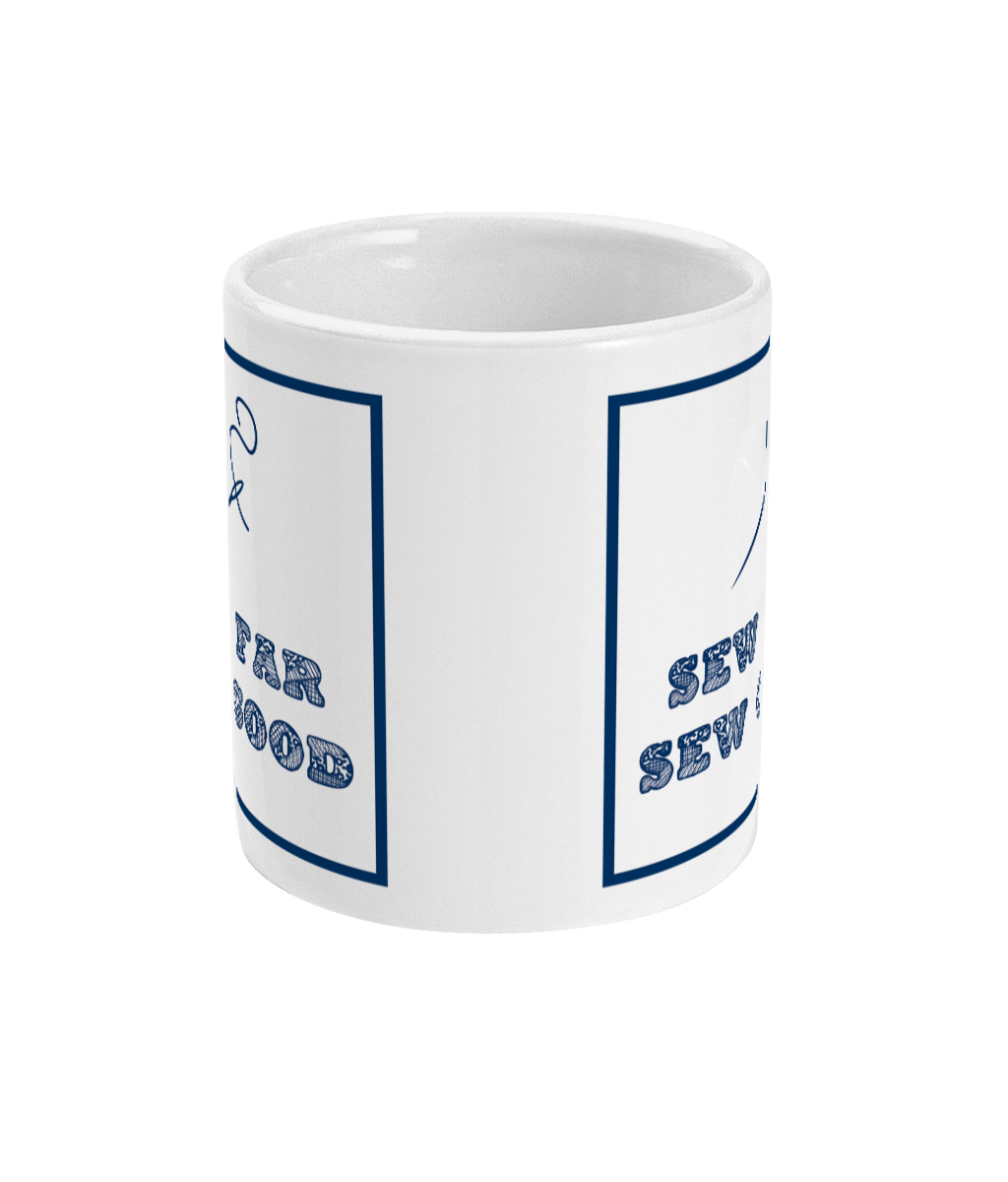 mug with sew far sew good printed on it together with a needle and thread