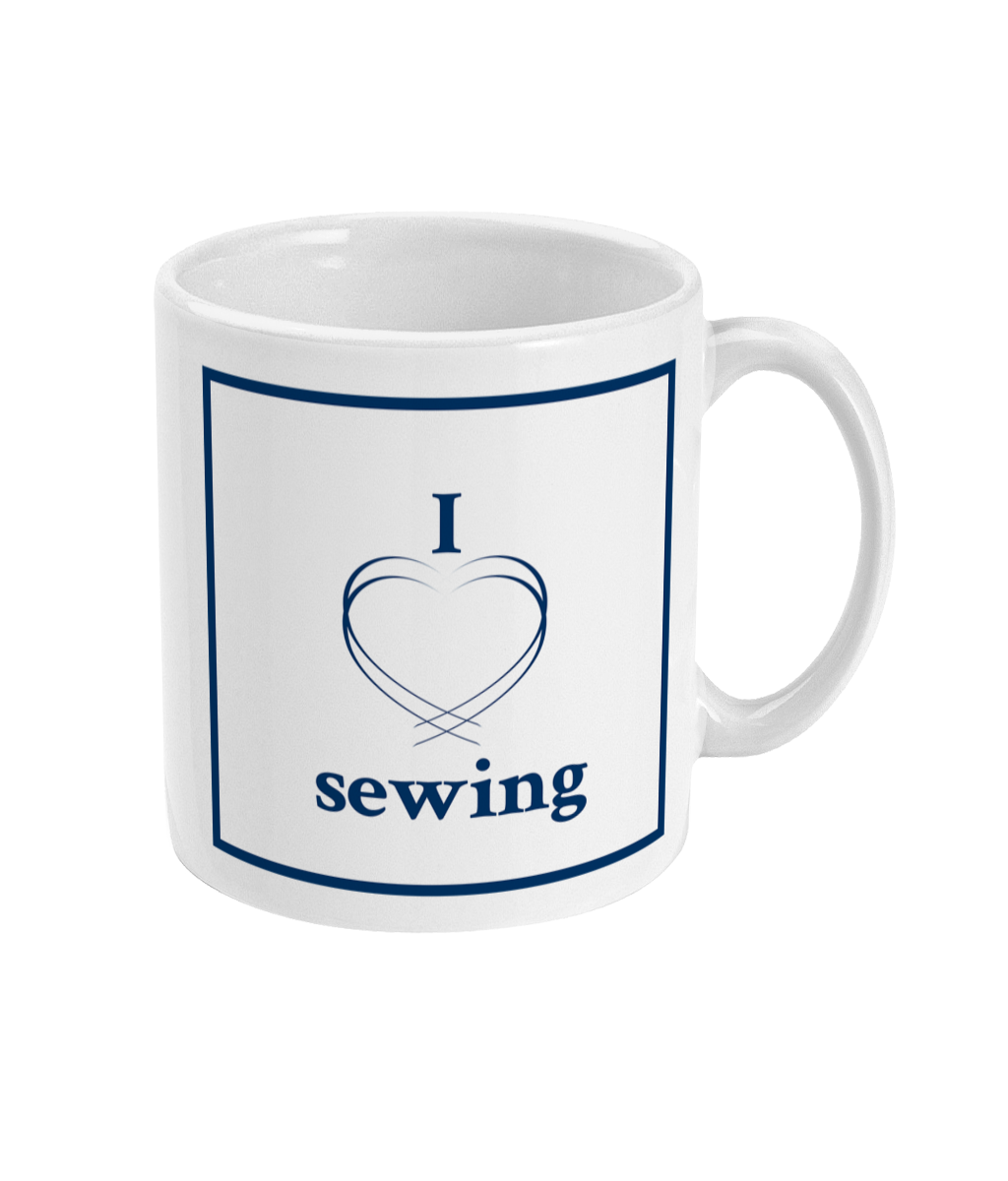 mug with I love sewing printed on it