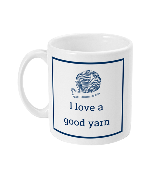 mug with a ball of yarn and the text I love a good yarn