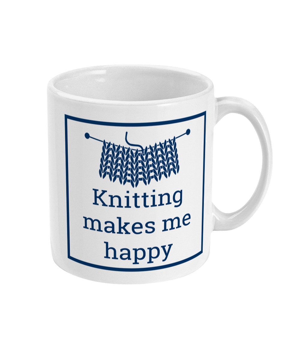 knitting makes me happy printed on a mug with an image of some knitting