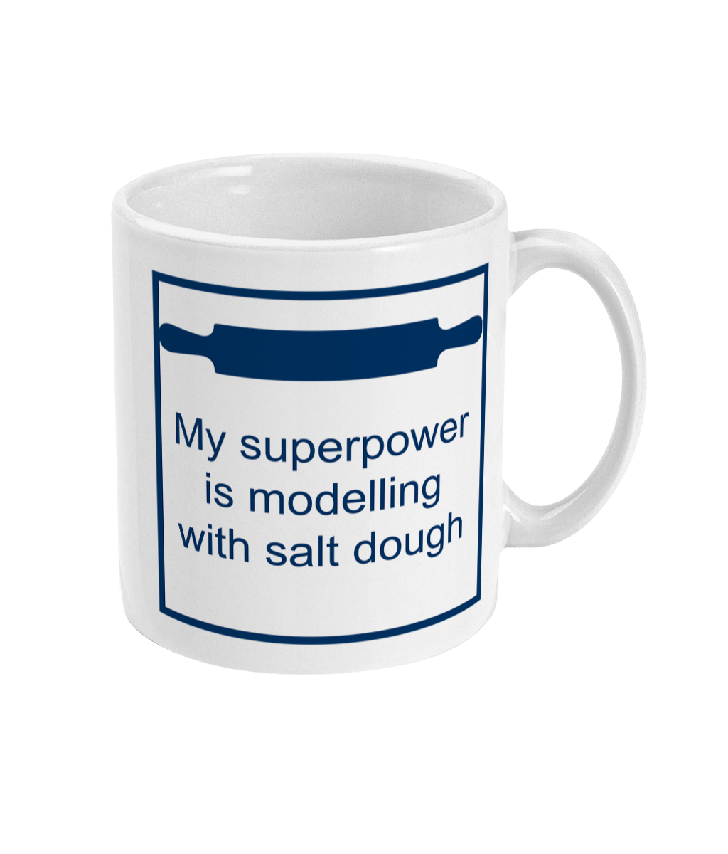 my superpower is salt dough modeling on a mug